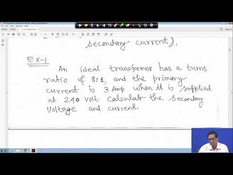Lecture 54: Single Phase Transformer — NPTEL IIT Kharagpur