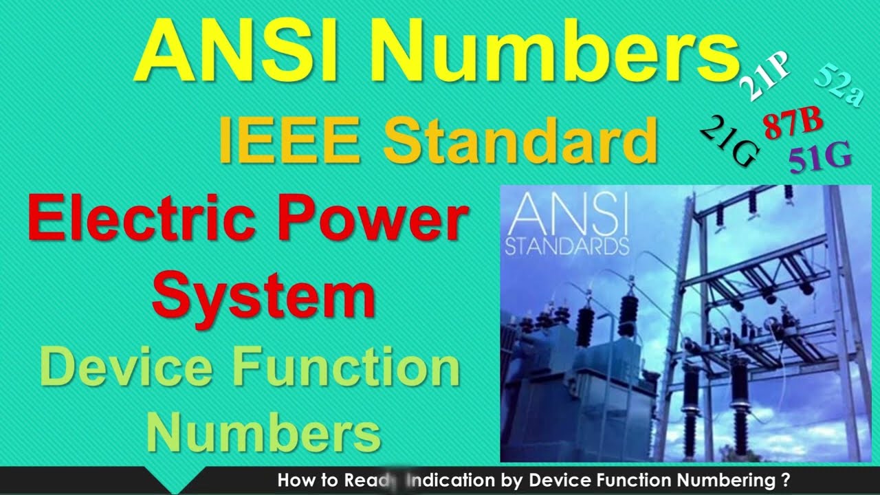 ANSI Numbers IEEE Standard: Electric Power System Device Function Numbers